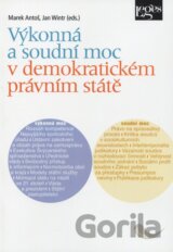 Výkonná a soudní moc v demokratickém právním státě