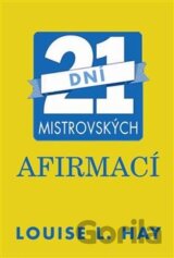 21 dní mistrovských afirmací