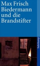 Biedermann Und Die Brandstifter