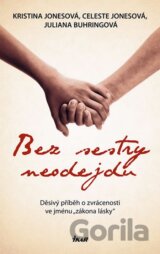 Bez sestry neodejdu