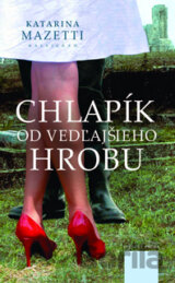 Chlapík od vedľajšieho hrobu