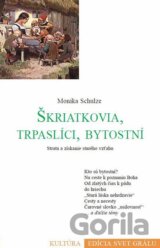 Škriatkovia, trpaslíci, bytostní