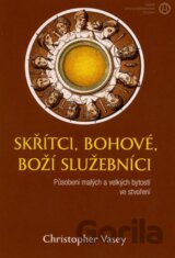 Skřítci, bohové, Boží služebníci