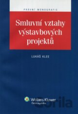 Smluvní vztahy výstavbových projektů