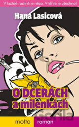 O dcerách a milenkách