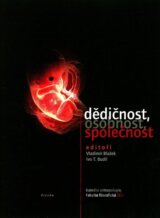 Dědičnost, osobnost, společnost