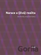 Narace a (živá) realita