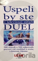 Uspeli by ste v televíznej súťaži Duel