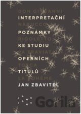 Interpretační poznámky ke studiu operních titulů