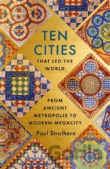 Ten Cities That Led the World