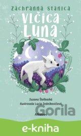 Záchranná stanica: Vlčica Luna