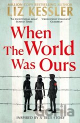 When The World Was Ours