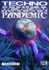 Techno Globalization Pandemic