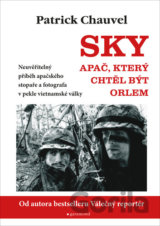 Sky, Apač, který chtěl být orlem