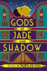 Gods of Jade and Shadow