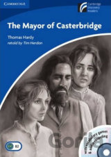 Camb Experience Rdrs Lvl 5 Upper-Int: Mayor of Casterbridge, The: Pk with CD