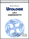 Ufologie jako náboženství