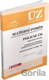 Úplné Znění - 1476 Služební poměr, Policie ČR, Vězeňská služba, BIS, Zpravodajské služby