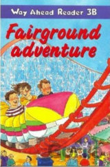 Way Ahead Reader 3B: Fairground Adventure