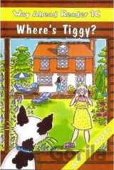 Way Ahead Readers 1C: Where´s Tiggy?