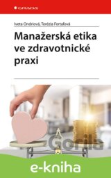 Manažerská etika ve zdravotnické praxi