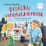 Dědečku, vyprávěj o Praze