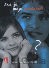 Ake je moje povolanie?