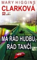 Má rád hudbu, rád tančí
