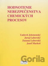 Hodnotenie nebezpečenstva chemických procesov