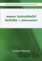 Efektivní komunikační techniky v ošetřovatelství