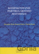 Kompaktovanie partikulárneho materiálu