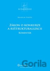 Zákon o konkurze a reštrukturalizácii - komentár