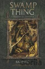 Swamp Thing - Bažináč 5