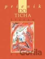 Prienik do ticha
