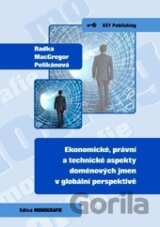 Ekonomické, právní a technické aspekty doménových jmen v globální perspektivě
