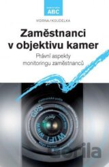 Zaměstnanci v objektivu kamer