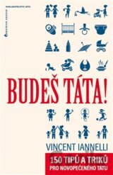Budeš táta!