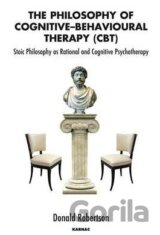 The Philosophy of Cognitive Behavioural Therapy (CBT)
