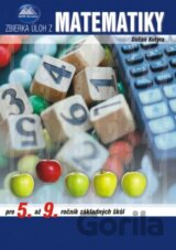 Zbierka úloh z matematiky pre 5. až 9. ročník ZŠ