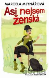 Asi nejsem ženská