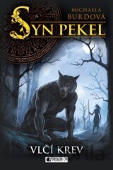 Syn pekel: Vlčí krev
