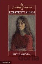 The Cambridge Companion to Existentialism