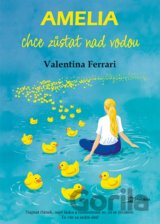 Amelia chce zůstat nad vodou