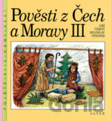 Pověsti z Čech a Moravy III