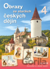 Obrazy ze starších českých dějin 4