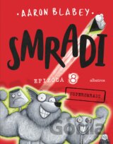 Smradi: Epizóda 8