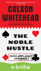 The Noble Hustle