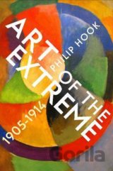 Art of the Extreme 1905-1914