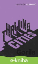 Thrilling Cities
