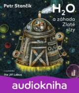 H2O a záhada Zlaté slzy